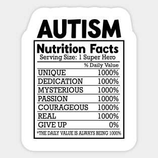 Nutrition Facts Autism Awareness Gift for Birthday, Mother's Day, Thanksgiving, Christmas Sticker